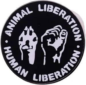 Animal Liberation Human Liberation Rights Vegan Veganism 1.2" Enamel Pin Badge